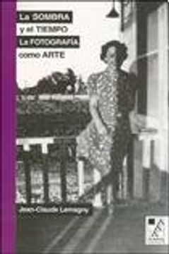 Sombra y el Tiempo, la