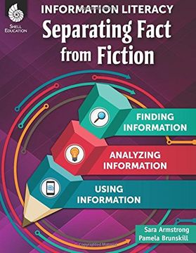 portada Information Literacy: Separating Fact from Fiction (Professional Resources) (in English)
