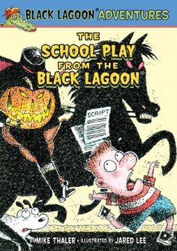 portada School Play from the Black Lagoon (Black Lagoon Adventures)