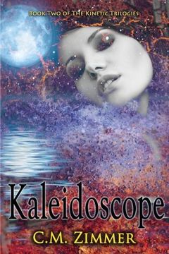 portada Kaleidoscope (The Kinetic Trilogies) (Volume 2)