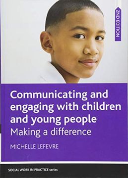 portada Communicating and Engaging With Children and Young People: Making a Difference (in English)