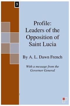 portada Profile: Leaders of the Opposition of Saint Lucia