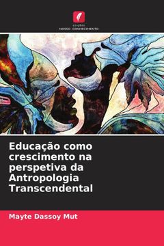 portada Educação Como Crescimento na Perspetiva da Antropologia Transcendental