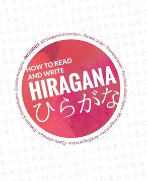 portada How to Read and Write Hiragana: A Complete Reference for Writing and Understanding Hiragana (en Inglés)