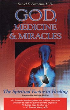 portada God, Medicine & Miracles: The Spiritual Factor in Healing (en Inglés)