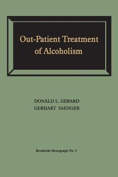 portada Out-Patient Treatment of Alcoholism: A Study of Outcome and Its Determinants