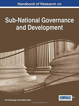 portada Handbook of Research on Sub-National Governance and Development (Advances in Electronic Government, Digital Divide, and Regional Development)