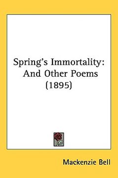 portada spring's immortality: and other poems (1895)
