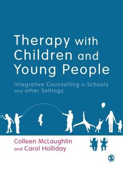 portada Therapy With Children and Young People: Integrative Counselling in Schools and Other Settings (in English)