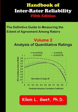 portada Handbook of Inter-Rater Reliability: The Definitive Guide to Measuring the Extent of Agreement Among Raters: Vol 2: Analysis of Quantitative Ratings 