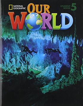 portada Our World 5: Student Book With Student Activities Cd-Rom 