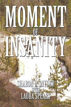 portada Moment of Insanity (en Inglés)