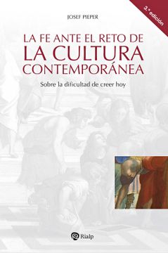 portada La fe Ante el Reto de la Cultura Contemporanea (in Spanish)