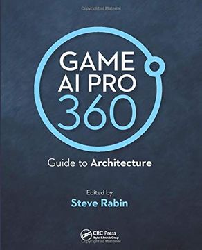 portada Game ai pro 360: Guide to Architecture (en Inglés)