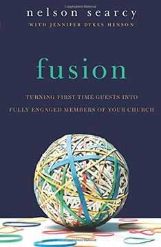 portada Fusion: Turning First-Time Guests Into Fully Engaged Members of Your Church (in English)