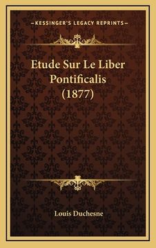 portada Etude Sur Le Liber Pontificalis (1877) (in French)