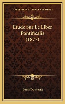 portada Etude Sur Le Liber Pontificalis (1877) (en Francés)