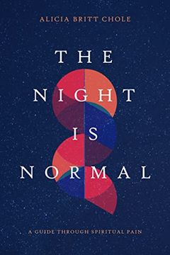 portada The Night is Normal: A Guide Through Spiritual Pain (en Inglés)