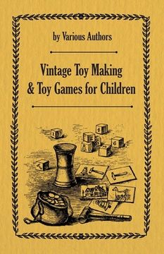 portada Vintage Toy Making and Toy Games for Children (en Inglés)