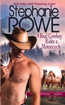 portada A Real Cowboy Rides a Motorcycle (in English)