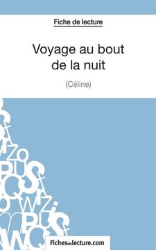 portada Voyage au bout de la nuit de Céline (Fiche de lecture): Analyse complète de l'oeuvre (in French)