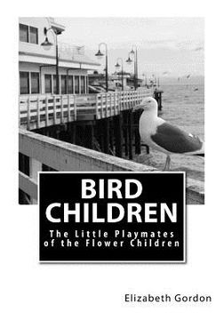 portada Bird Children: The Little Playmates of the Flower Children