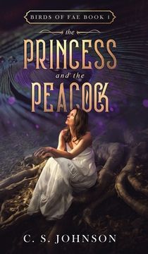 portada The Princess and the Peacock (en Inglés)