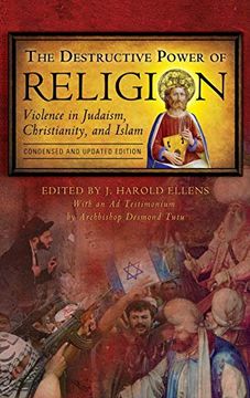 portada The Destructive Power of Religion: Violence in Judaism, Christianity, and Islam (en Inglés)