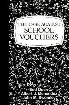 portada case against school vouchers