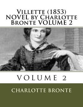 portada Villette (1853) NOVEL by Charlotte Bronte VOLUME 2 (en Inglés)