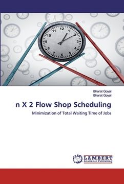 portada n X 2 Flow Shop Scheduling (en Inglés)