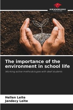 portada The importance of the environment in school life (en Inglés)