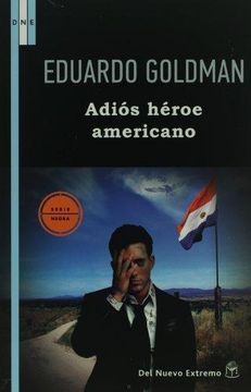 portada Adios heroe americano (Spanish Edition) (Spanish Edition)