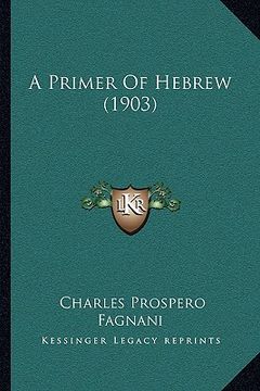 portada a primer of hebrew (1903)