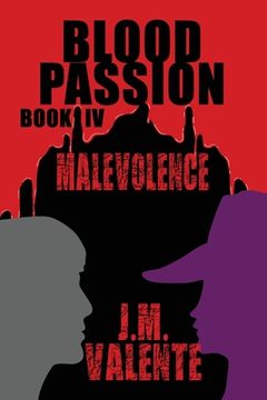 portada Blood Passion: Book IV Malevolence (in English)