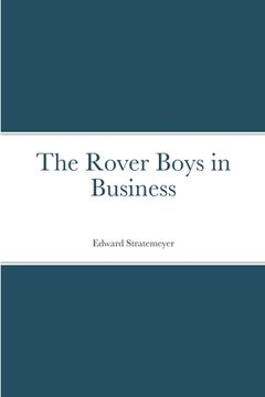 portada The Rover Boys in Business (en Inglés)