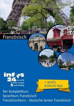 portada Französisch: Sprachkurs Französisch - Französischkurs Deutsche lernen Französisch (en Alemán)