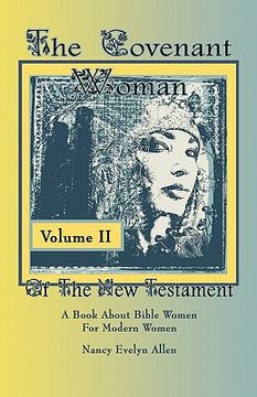 portada the covenant woman of the new testament (en Inglés)