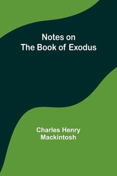 portada Notes on the book of Exodus (in English)