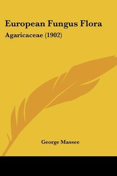 portada european fungus flora: agaricaceae (1902) (en Inglés)