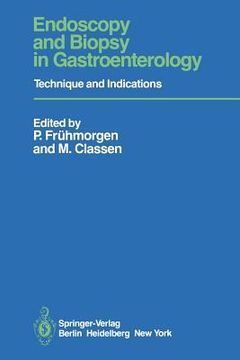 portada endoscopy and biopsy in gastroenterology: technique and indications (en Inglés)