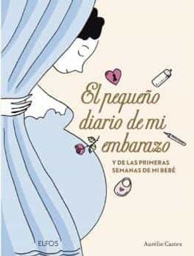 portada El Pequeño Diario de mi Embarazo y de las Primeras Semanas de mi Bebe