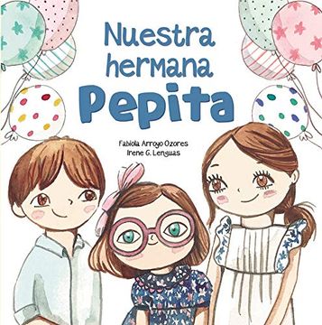 portada Nuestra Hermana Pepita / Our Sister, Pepita (in Spanish)