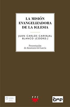 La Misión Evangelizadora De La Iglesia (gs) (in Spanish)