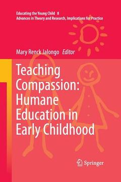 portada Teaching Compassion: Humane Education in Early Childhood (en Inglés)