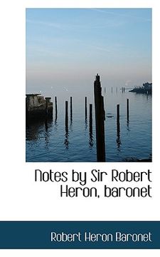portada notes by sir robert heron, baronet