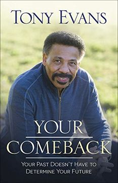 portada Your Comeback: Your Past Doesn't Have to Determine Your Future (en Inglés)