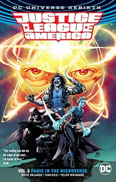 portada Justice League of America Vol. 3: Panic in the Microverse (Rebirth) (Justice League of America: Dc Universe Rebirth) 