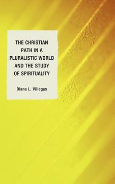 portada the christian path in a pluralistic world and the study of spirituality