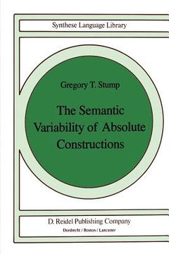 portada The Semantic Variability of Absolute Constructions (en Inglés)